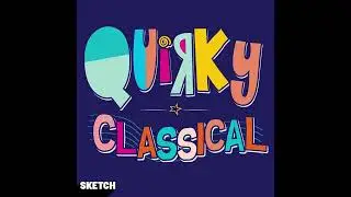 SKE018 Quirky Classical