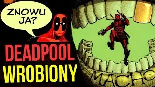 Deadpool kontra Macho Gomez | Kosmiczny Najemnik- Komiksowe Ciekawostki