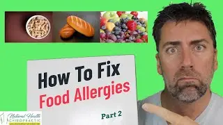 Dr. Scott Howard D.C., gives Food Allergy Elimination tips Part 2