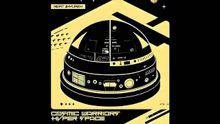 Cosmic Warriors / Hyper Space (Spacesynth/Italo-disco/Synthwave/Euro-pop/80s Synth)