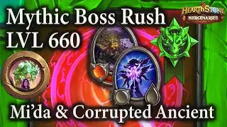 Mi'da & Corrupted Ancient LVL 660 Day 3 : Mythic Boss Rush : Mercenaries