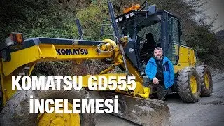 DEV GREYDER KOMATSU GD555'İ KULLANDIM, İNCELEDİM, YOL AÇTIM
