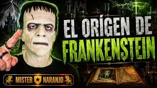 THE ORIGIN OF FRANKENSTEIN