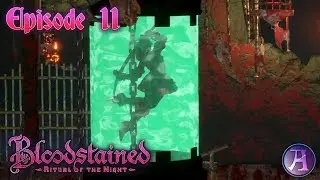 Bloodstained: Ritual of the Night - Gameplay & Walkthrough Ep11 - Battle With Myself (No Commentary)