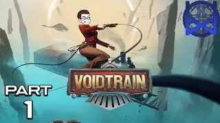 Voidtrain 1.0 Playthrough Part 1