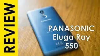 Panasonic Eluga Ray 550 - Rs 8999 - Worth the price? Review