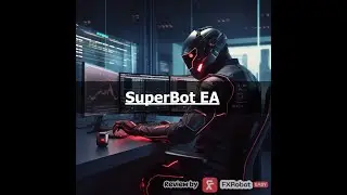 SuperBot EA Review: Best Forex Trading Robot for Profitable Strategies | FxRobotEasy