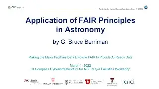 CI4MFs 2022: Application of FAIR Principles in Astronomy - Bruce Berriman - Caltech