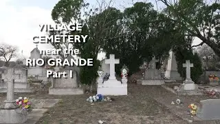 S04E036 A Village Cemetery Near the Rio Grande, Part I #ghost #horror #scary #parnormal #evp #wow