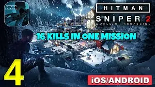 Hitman Sniper 2 World Of Assassins Last Tutorial Mission Gameplay ( 16 Kills In One Match)