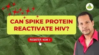 Spike Protein Reactivation: What Happens to Dormant HIV?