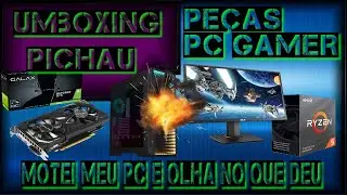 UNBOXING PE&Ccedil;AS PC PICHAU DURANTE A PANDEMIA - VALEU APENA ?