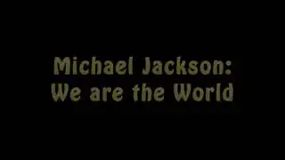 Michael Jackson - We Are the World (LYRICS)