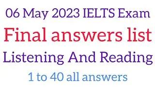IELTS 06 MAY 2023 LISTENING & READING ANSWERS | EVENING SLOT R IELTS | 6 MAY IELTS EXAM,11 MAY EXAM