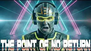 THE POINT OF NO RETURN