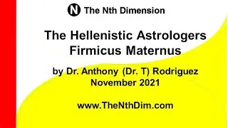 The Hellenistic Astrologers: Firmicus Maternus