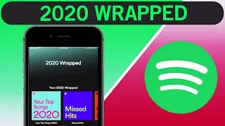 How to See Spotify Wrapped 2020 - Your Top songs of 2020