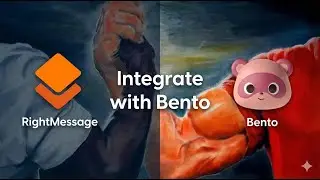 How to Personalize Your Website with RightMessage + Bento