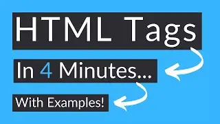 HTML Tags Explained with Examples + Full List Of HTML Tags!!