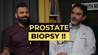 Prostate Biopsy Test  | ye procedure kaise karte hain ?