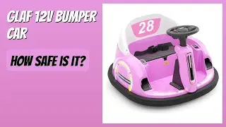 REVIEW (2026): Glaf 12V Bumper Car. Features