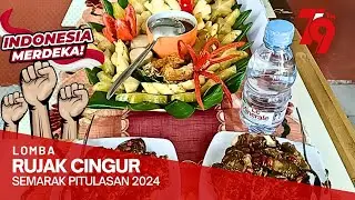 LOMBA RUJAK CINGUR HUT RI KE-79 || Semarak Pitulasan 