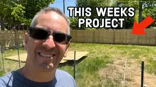 This Weeks Project - Fencing In The Yard