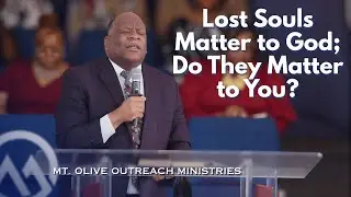 Bishop Donoval Miller - Lost Souls Matter to God; Do They Matter to You? - 1/11/26