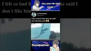 felt bad for u bro😥 #anime #animebreakup