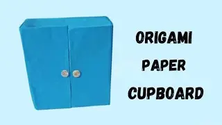 DIY Paper Cupboard | Mini Paper Wardrobe | Paper Furniture Craft