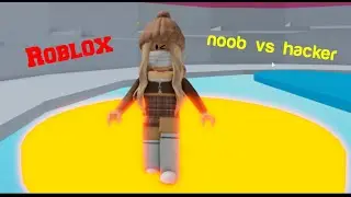 Noob vs Hacker ~ Roblox