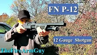 FN P-12 Pump Action 12 Gauge Shotgun - TheFireArmGuy