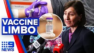 Coronavirus: NSW in limbo over second Pfizer vaccine jab | 9 News Australia