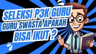 Seleksi ASN PPPK GURU Tahun 2024