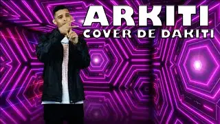 Dakiti - Bad Bunny x Jhay Cortez (COVER) ARKITI