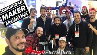 🤝 COMUNIDAD MAKER Argentina en EXPOFERRETERA 2019 y el gran #IRONBOSCH