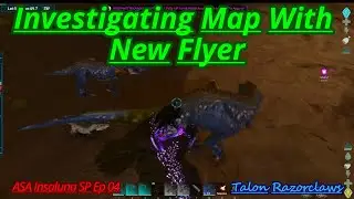 ASA Insaluna SP Ep 04: Investigating Map With New Flyer