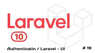 #19 - شرح ( Remember Me && SESSION && COOKIES  )  Multi Authentication in Laravel 10 / Laravel - UI