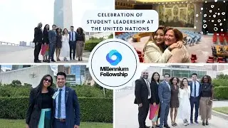 Celebrating the Millennium Fellowship at the United Nations
