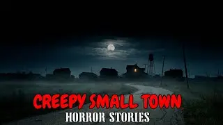 6 True Creepy small town | True Scary Tales to fall Asleep