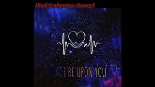 PEACE BE UPON YOU(MAHER ZAIN)terbaru