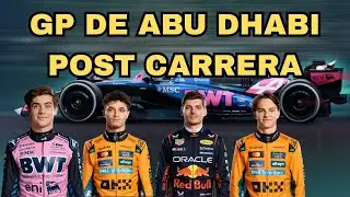 GP de Abu Dhabi Post Carrera en vivo con an&aacute;lisis y datos