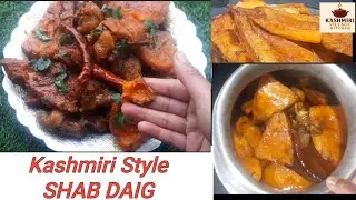 &ldquo;The Legendary Kashmiri Dish Cooked Only in Winters!&rdquo;|| Shab Daig