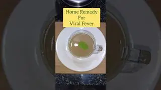 Quick & Best Home Remedy For Viral Fever 🤒🤒🤒 #shortvideo #shortsvideo #health #shorts #short