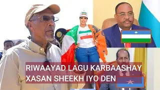 FANAANIINTA SOMALILAND OO XASAN SHEEKH IYO DENI RIWAAYAD KU KARBAASHAY.