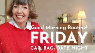 My YouTube Break, Friday - Good Morning Routine 2021 (Car, bag, Date Night, Flylady)