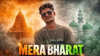 MERA BHARAT &ndash; JEST RULER | Deshbhakti Rap | Reality of India 🇮🇳