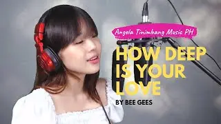 Angela Tinimbang MUSIC PH: How Deep Is Your Love by Bee Gees
