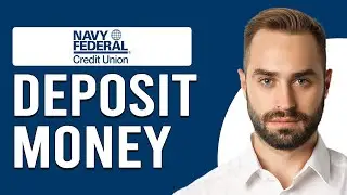 How To Deposit Money Navy Federal (How To Add Money Into Navy Federal)