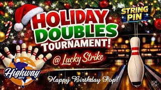 Holiday Doubles String Pin | Dec 28 2025 | Chula Vista, Ca | #bowling4pops #happybirthdaypop